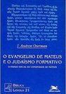 O Evangelho de Mateus e o Judaísmo Formativo