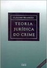 Teoria Jurídica do Crime