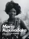 Maria Auxiliadora: vida cotidiana, pintura e resistência