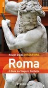 Roma: O Guia da Viagem Perfeita