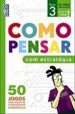 Como Pensar com Estratégia - Livro 3