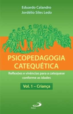 Psicopedagogia catequética: criança