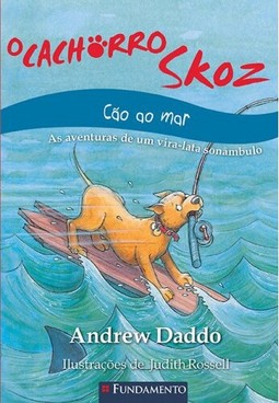 O Cachorro Skoz - Cão Ao Mar