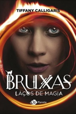 Bruxas: Laços de Magia (Saga Witches #1)