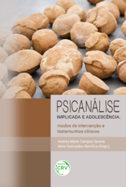 Psicanálise implicada e adolescência: modos de intervenção e testemunhos clínicos