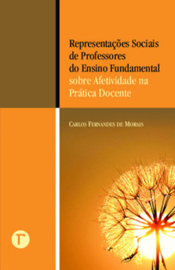 Representações sociais de professores do ensino fundamental sobre afetividade na prática docente