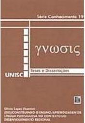 (Des)construindo o Ensino/Prendizagem de Língua Portuguesa no...
