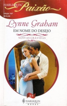 Em nome do Desejo (Harlequin Paixão #167)