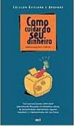 Como Cuidar do seu Dinheiro