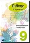 Dialogo Em Generos - Lingua Portuguesa - 9? Ano - Ensino Fundamental Ii - 9? Ano