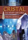 Cristal Luz Sólida que Cura - Terapia Mineral