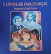 O evangelho para crianças segundo o espiritismo #1