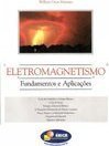 Eletromagnetismo: Fundamentos e Aplicações