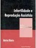 Infertilidade e Reprodução Assistida
