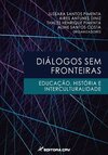 Diálogos sem fronteiras: educação, história e interculturalidade