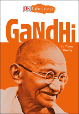 DK Life Stories: Gandhi