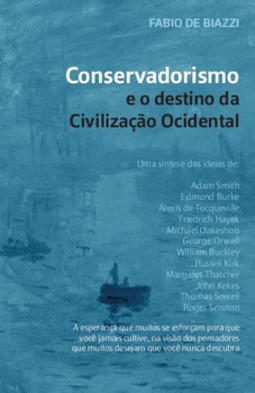 Conservadorismo e o destino da civilização ocidental