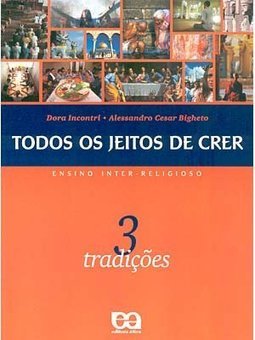 Todos os Jeitos de Crer: Tradições - Vol. 3