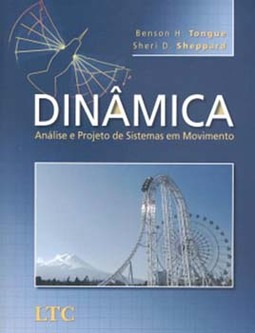 Dinâmica: Análise e projeto de sistemas em movimento