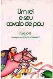 Rei e Seu Cavalo de Pau, Um