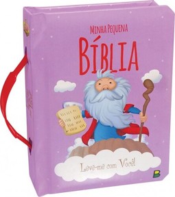 Leve-me com Você! Minha Pequena Bíblia