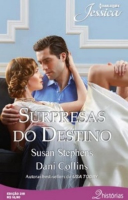 Surpresas do Destino (Harlequin Jessica #281)