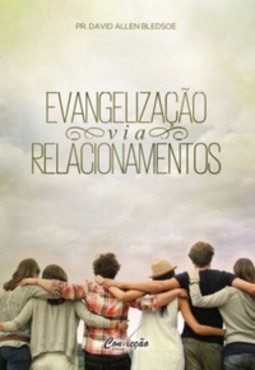 Evangelização via Relacionamentos