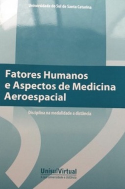 Fatores Humanos e Aspectos de Medicina Aeroespacial