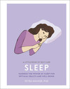 A Little Book of Self Care: Sleep: Harness the Power of Sleep for Optimal Health and Well-being