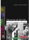 Técnicas de Edição para Cinema e Vídeo