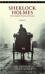 Sherlock Holmes: The Complete Novels and Stories - Vol. II - Bantam Classics Series