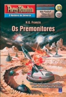 Os Premonitores (Perry Rhodan #843)