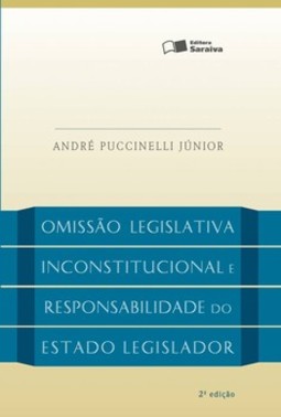 Omissão legislativa inconstitucional e a responsabilidade do estado legislador
