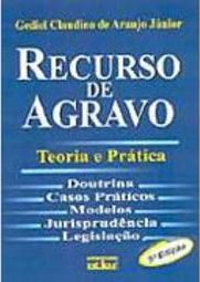 Recurso de Agravo: Teoria e Prática