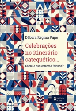 Celebrações no itinerário catequético...
