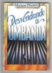 Desvendando a Umbanda