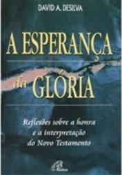 A Esperança da Glória