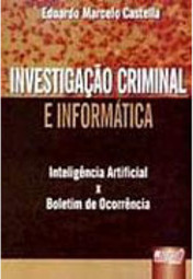 Investigação Criminal e Informática