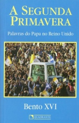 A Segunda Primavera (Temas cristãos #143)