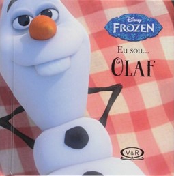Eu sou... Olaf