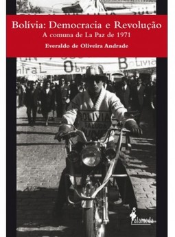Bolívia: democracia e revolução - A comuna de La Paz de 1971