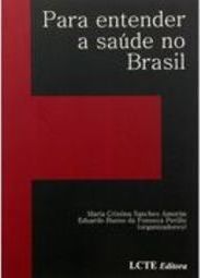 Para Entender a Saúde no Brasil