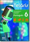 Projeto Telaris - Portugues - 6? Ano (Livro Do Aluno)