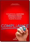 Compliance, Controles Internos E Riscos: A Importancia Da Area De Gestao De Pessoas