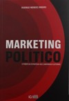Marketing político: O poder da estratégia nas campanhas eleitorais