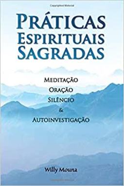Práticas Espirituais Sagradas