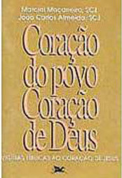 Coração do Povo, Coração de Deus: Vigílias Bíblicas ..