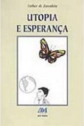 Utopia e Esperança