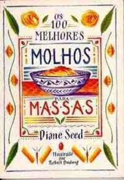 Os 100 Melhores Molhos para Massas