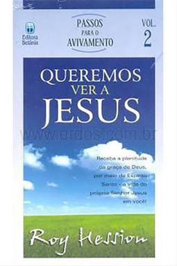Queremos Ver a Jesus